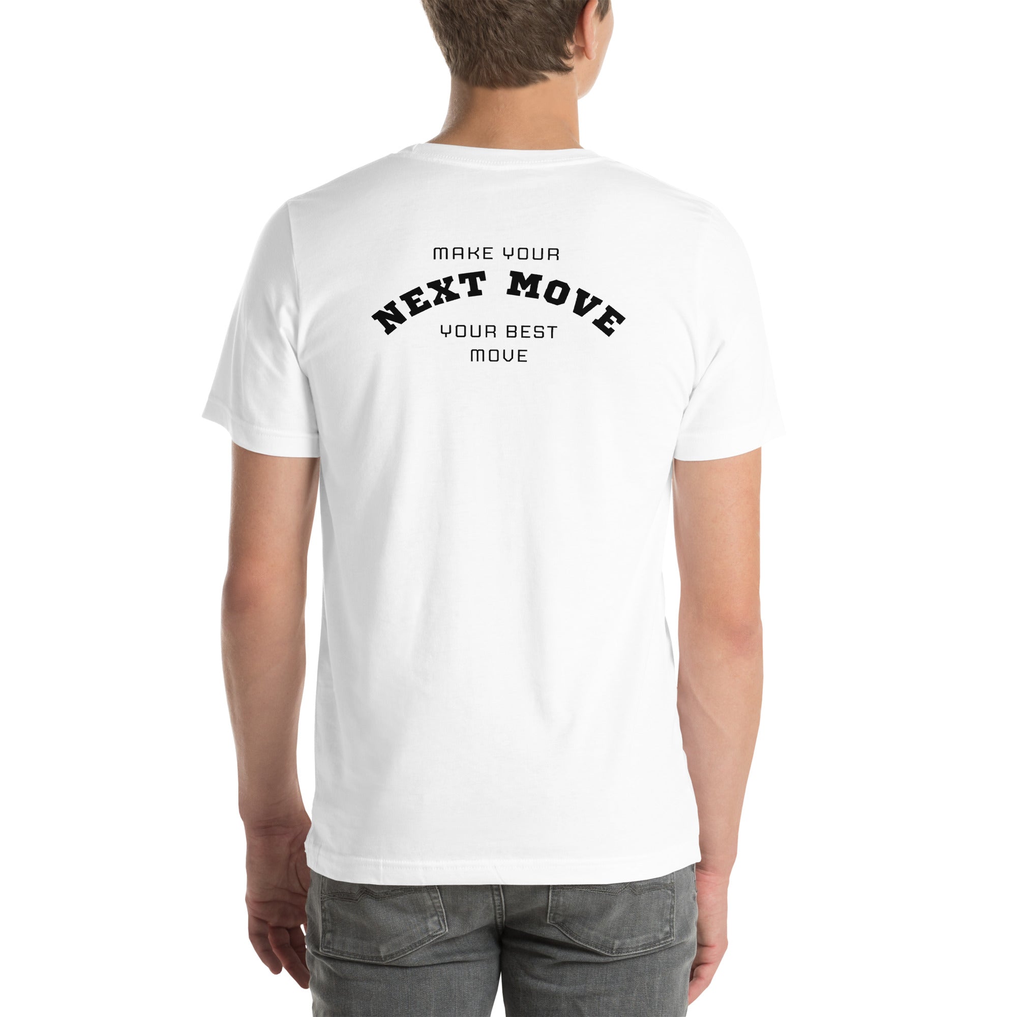 Make Your Next Move Tee