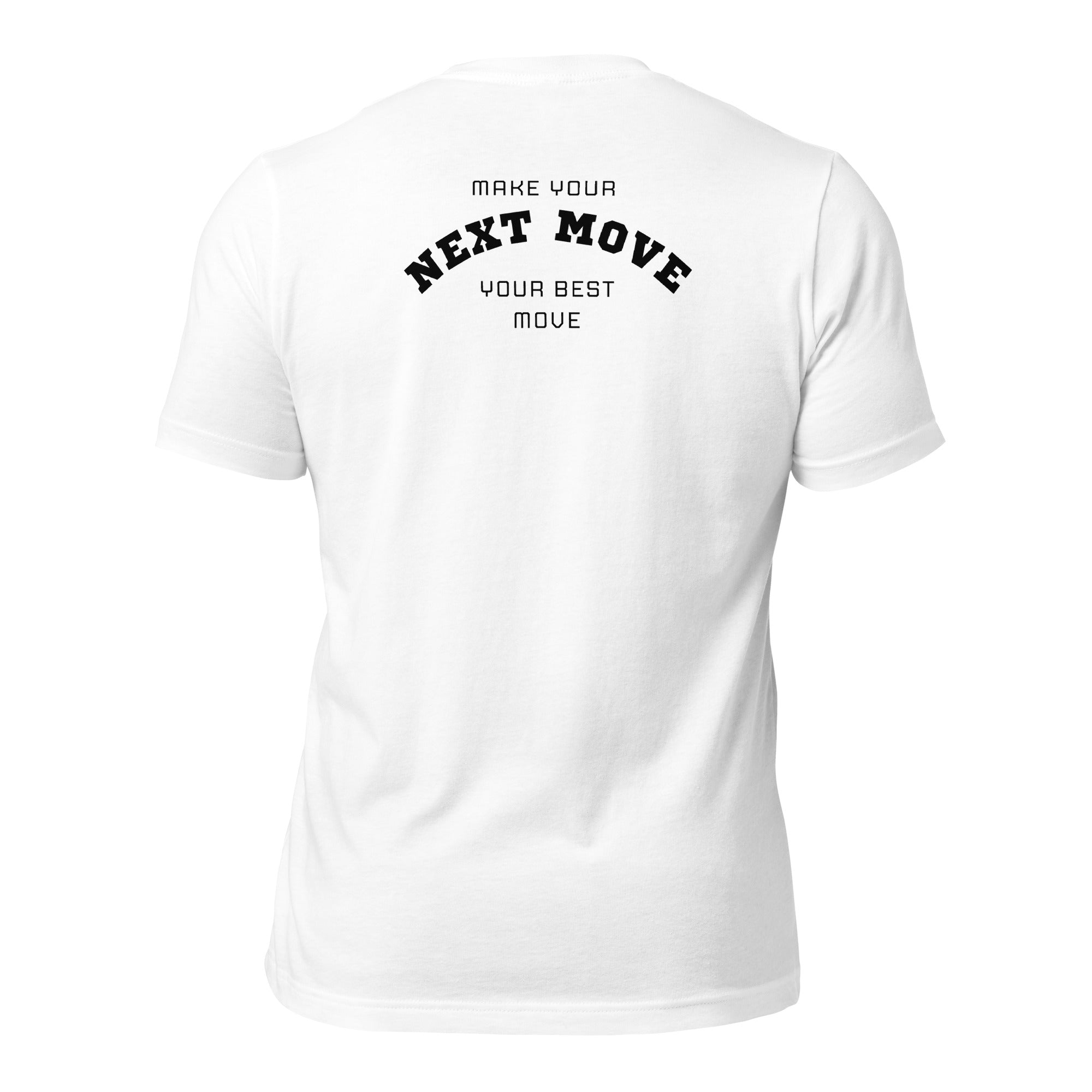 Make Your Next Move Tee