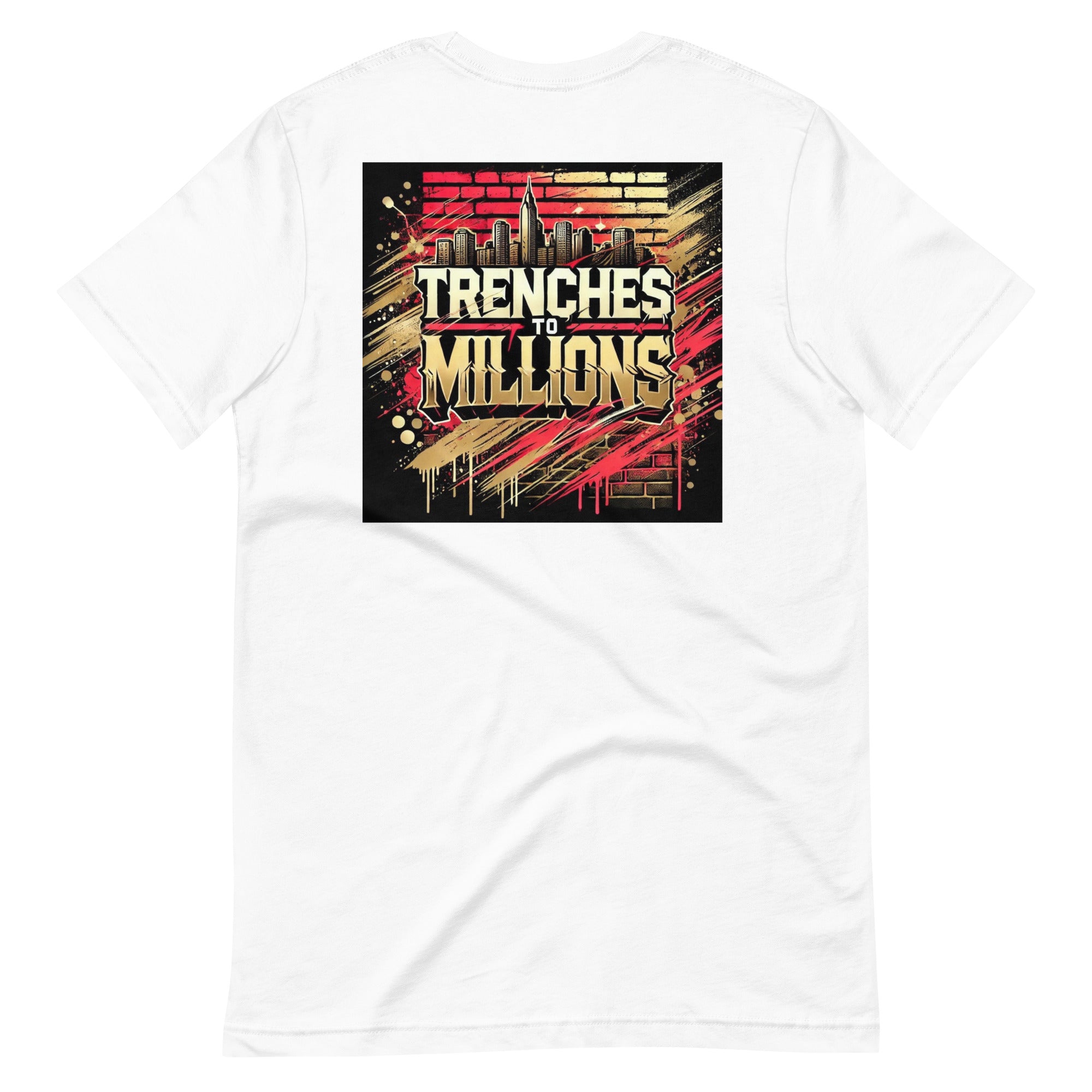 Trenches to Millions Tee