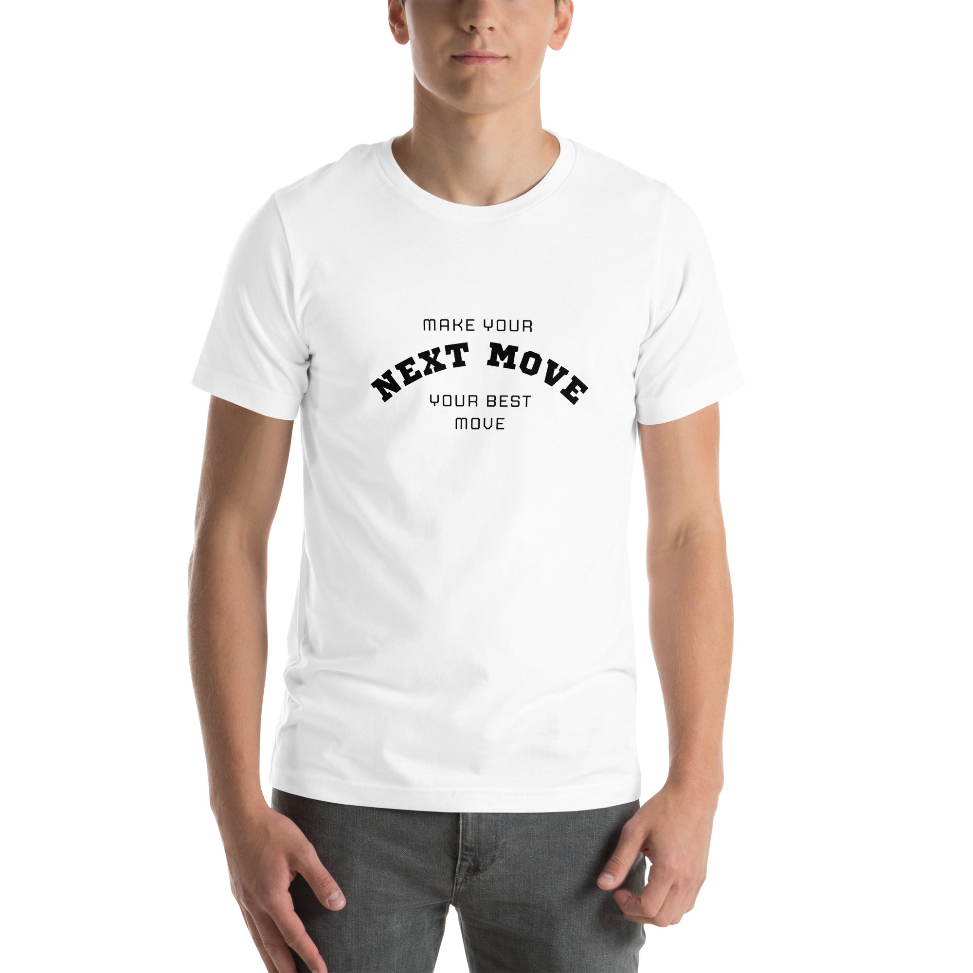 Make Your Next Move Tee